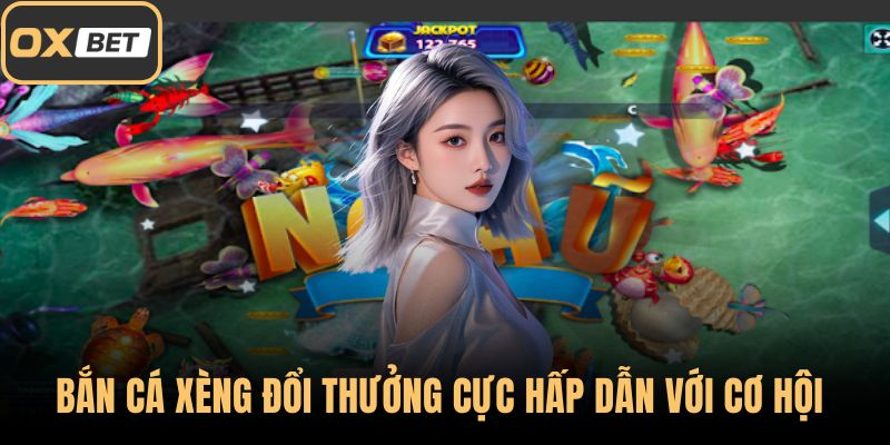 Bắn cá xèng